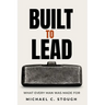 Built To Lead
