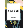 A Pail of Air