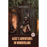 Alice's Adventures In Wonderland