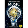 The Science of Music: A Practical Look at Music Theory