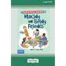 The Survival Guide for Making and Being Friends [Large Print 16 Pt Edition]