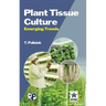 Plant Tissue Culture: Emerging Trends