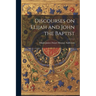 Discourses on Elijah and John the Baptist