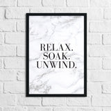 Relax Soak Unwind Bathroom Marble Wall Decor Print (With Or Without Marble) by WinsterCreations™ Official Store