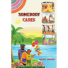 Somebody Cares