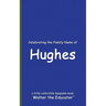 Celebrating the Family Name of Hughes
