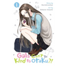 Gals Can't Be Kind to Otaku?!, Vol. 1: Volume 1