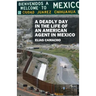 A Deadly Day In the Life of an American Agent In Mexico