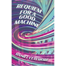 Requiem for a Good Machine