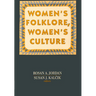 Women's Folklore, Women's Culture