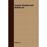 French, Flemish and British Art