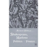 Shakespeare, Marlow and the Politics of France