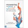 Encountering the Holy Spirit in Every Book of the Bible