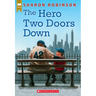 The Hero Two Doors Down: Based on the True Story of Friendship Between a Boy and a Baseball Legend