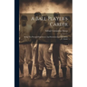 A Ball Player's Career: Being The Personal Experiences And Reminiscences Of Adrian C. Anson