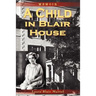 A Child in Blair House: Memoir