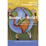 Mending the World?: Possibilities and Obstacles for Religion, Church, and Theology