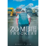 Zombie Truckers