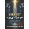 Serpent in the Sanctuary: How the Devil Wages War Against the Church