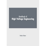 Handbook of High Voltage Engineering