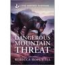 Dangerous Mountain Threat