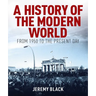 A History of the Modern World: From 1950 to the Present Day