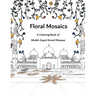 Floral Mosaics: A Coloring Book of Sheikh Zayed Grand Mosque