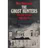 The Ghost Hunters: Who they are and what they do