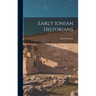 Early Ionian Historians