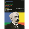 Stanislavski and The Method for the 21st Century Actor: A Guide