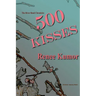 500 Kisses