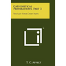 Catechetical Preparations, Part 3: The Last Four Chief Parts