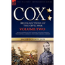 Cox: Personal Recollections of the Civil War-Siege of Knoxville, East Tennessee, Atlanta Campaign, the Nashville Campaign & the North Carolina Campaig