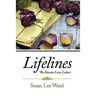 Lifelines: The Bowen Love Letters