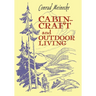 Cabin Craft and Outdoor Living