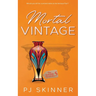 Mortal Vintage