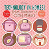Technology in Homes! From Toasters to Coffee Makers - Technology for Kids - Children's Computers & Technology Books