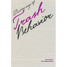 Dictionary of Trash Behavior: The Essential Terms of Modern Dating