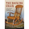 The Rocking Chair: A Story of Inner Strength and Living Responsibly