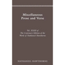 The Centenary Edition of the Works of Nathaniel Hawthorne: Miscellaneous Prose and Verse Volume 23