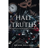 Half-Truths