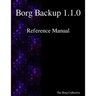 Borg Backup 1.1.0 Reference Manual