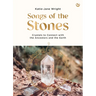 Songs of the Stones: Crystals to Connect with the Ancestors and the Earth
