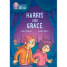Collins Big Cat -- Harris and Grace: Band 16/Sapphire