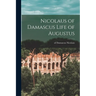 Nicolaus of Damascus Life of Augustus
