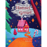 Hansel and Gretel