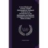 A List of Books and Articles, Chiefly Bibliographical, Designed to Serve As an Introduction to the Bibliography and Methods of English Literary Histor