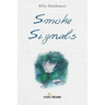 Smoke Signals