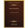 William Shakespeare: His Family and Friends