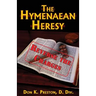 The Hymenaean Heresy: Reverse The Charges!